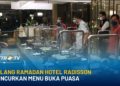 Jelang Ramadan Radisson Luncurkan Menu Buka Puasa