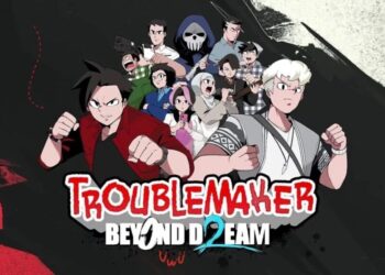 Troublemaker 2: Beyond Dream Rilis 15 September 2025 di Steam, Siap Jadi Game Lokal Terbaik