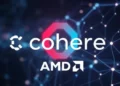 AMD Tingkatkan Kemitraan Global dengan Cohere untuk Mendorong Inovasi AI Perusahaan